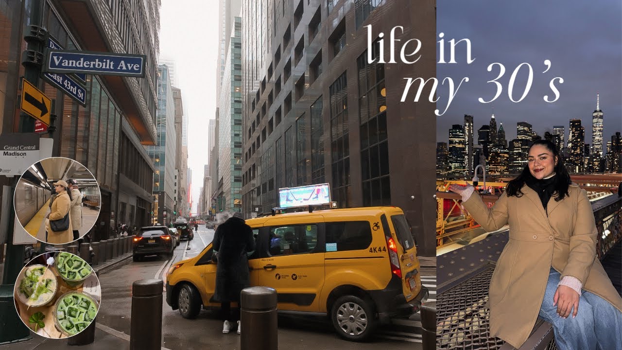 NYC VLOG | thirty, flirty & thriving in new york city