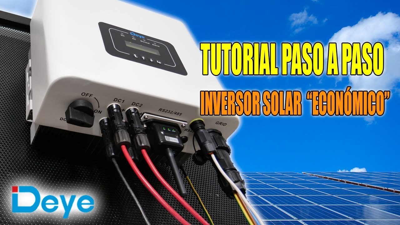 Deye SUN-5K-G: Guía práctica - Tutorial paso a paso Instalación inversor solar