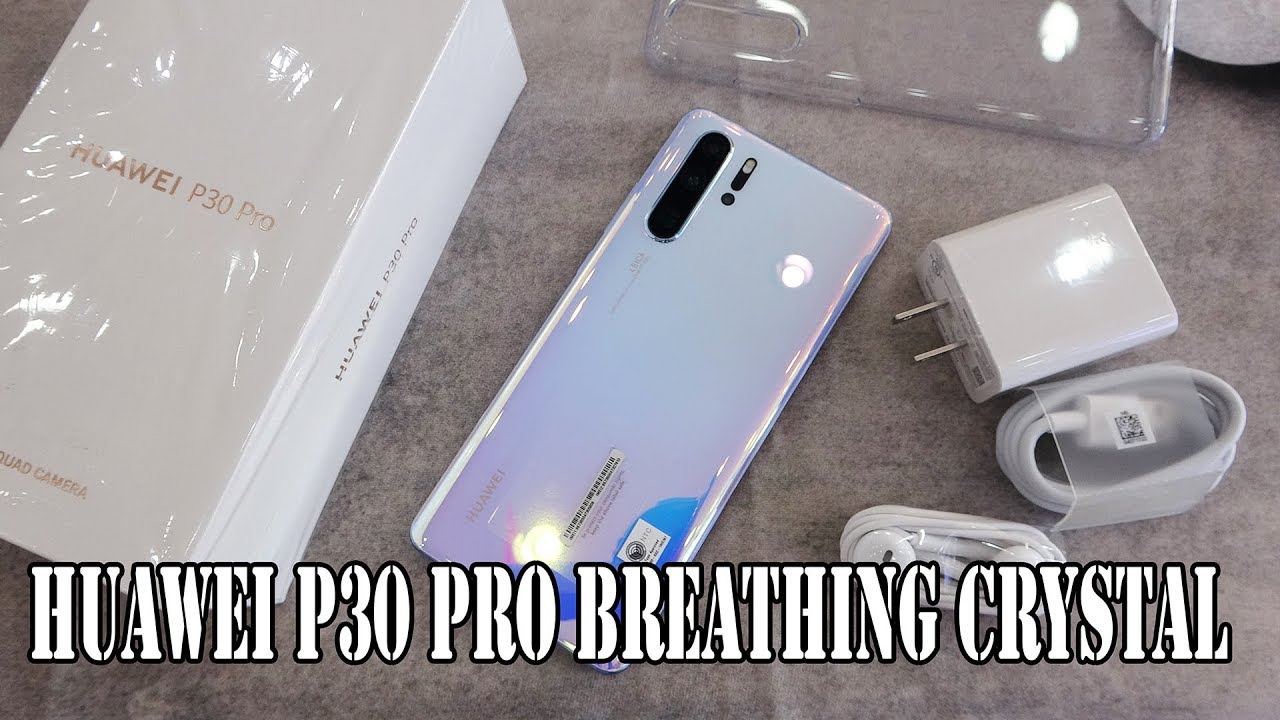 Huawei P30 Pro Breathing Crystal color unboxing in 2020