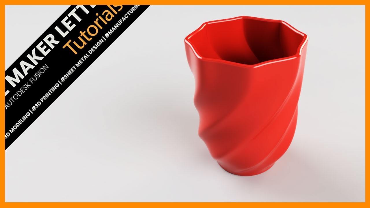 Mastering Form, Surface, and Solid Modeling: Create and Sell a Stunning Vase for 3D Printing