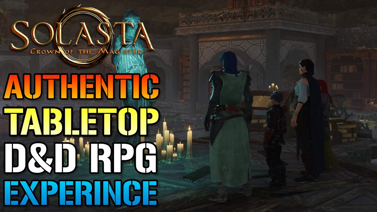 Solasta Crown Of The Magister: A True D&D Tabletop Experience! Is It Worth Your Time?