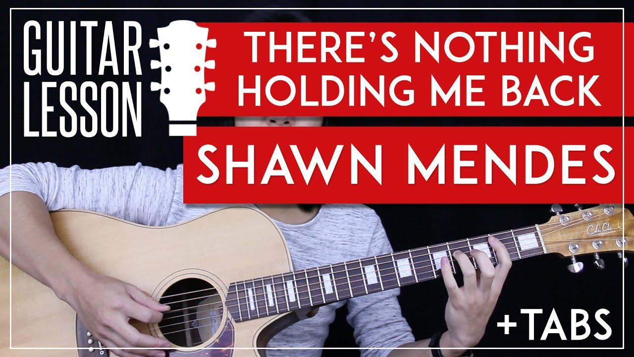 There's Nothing Holding Me Back Guitar Tutorial - Shawn Mendes Guitar Lesson 🎸 |Chords + No Capo|