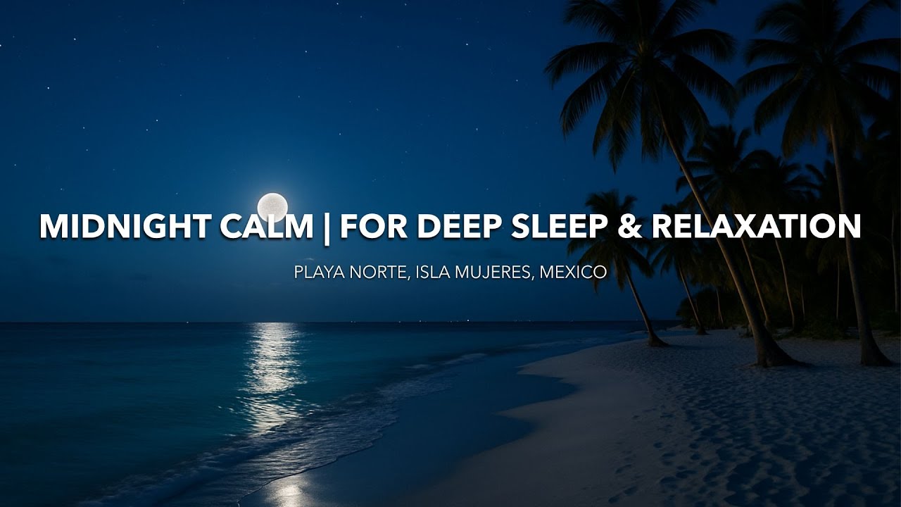 Midnight Calm at Playa Norte 🌙 | LoFi Ambient Piano for Deep Sleep & Relaxation