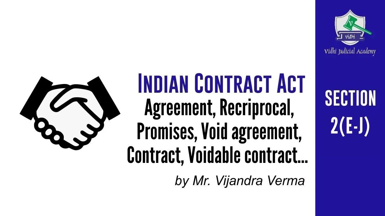 Contract I Sec. 2(E - J) I By Vijandra Verma Sir