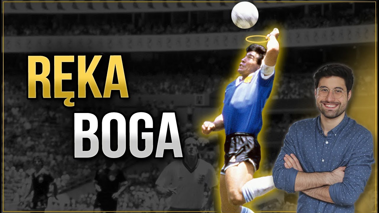Dlaczego gola Maradony nazywamy Ręką Boga?