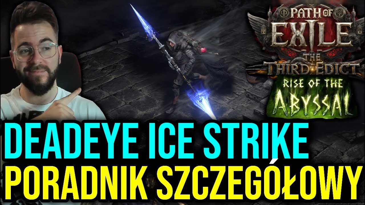Deadeye Ice Strike - mój pomysł na 0.3.0! Poradnik na ENDGAME w Path of Exile 2: Rise of the Abyssal