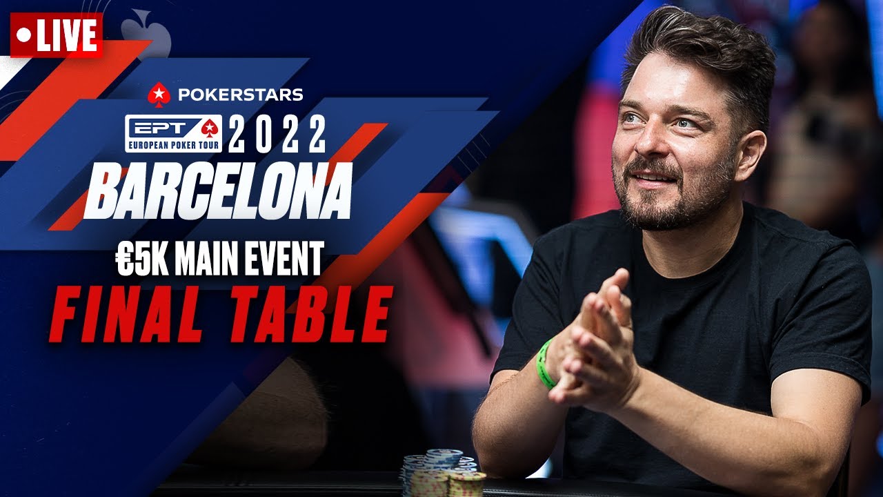 EPT BARCELONA: MAIN EVENT FINAL TABLE &spades;️ PokerStars