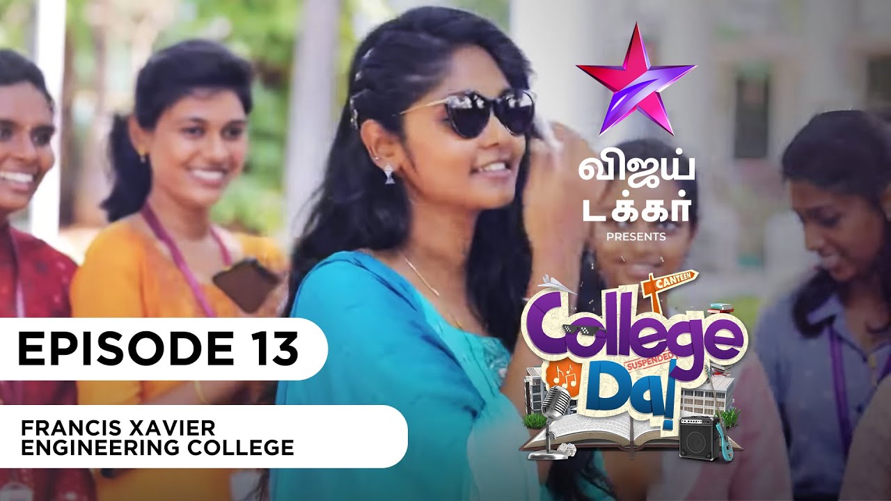 College Da | Francis Xavier Engineering College | Episode 13 | Vijay Takkar