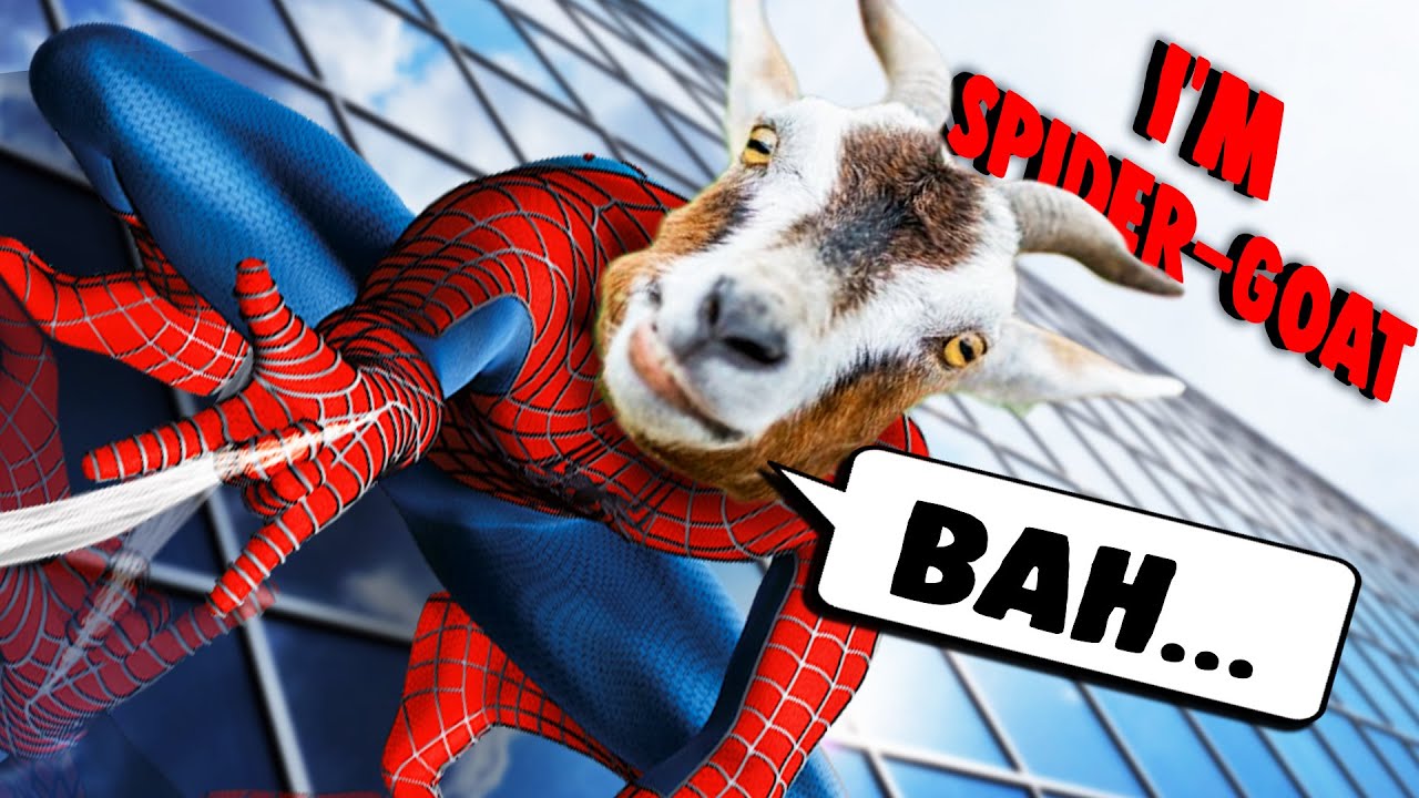 Hello, I AM SPIDER-GOAT! | Goat Simulator