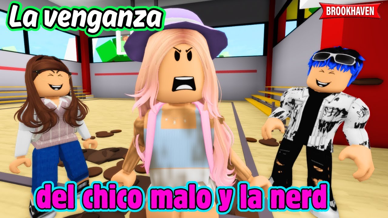 LA VENGANZA DEL CHICO MALO Y LA NERD | Roblox Brookhaven rp | Mini Pelicula - Historia de Roblox