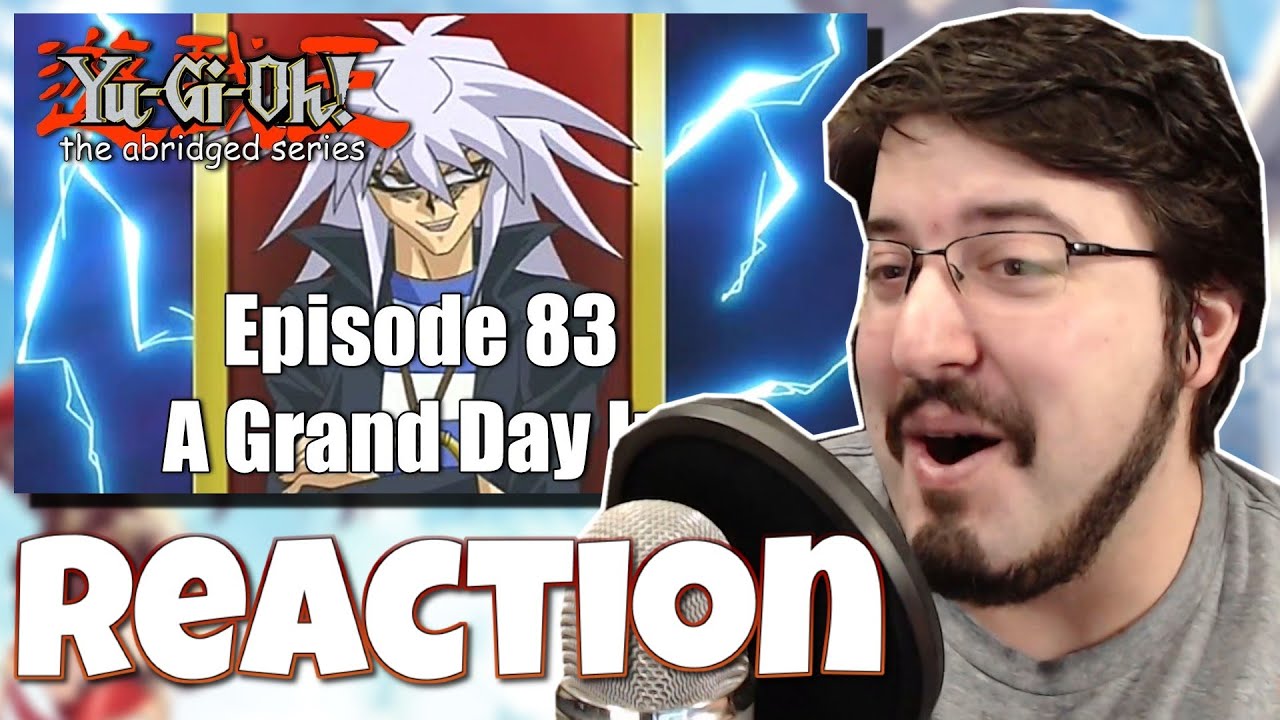 СУПЕР СПЕЦИАЛЬНАЯ ПОТРЯСАЮЩАЯ АРКА-ФИЛЛЕР!!!, Yugioh Abridged Ep. 83: #Обзор и #Реакция