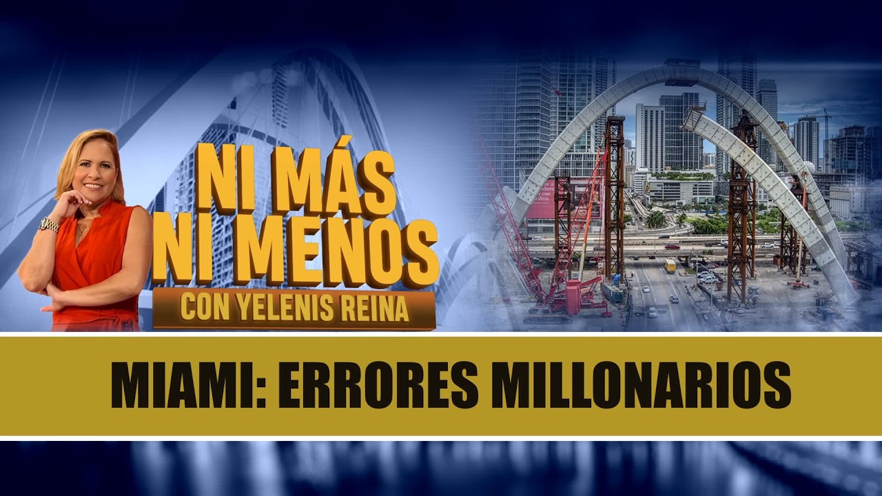 Puente de Miami con retrasos: ¿Quién paga la cuenta?
