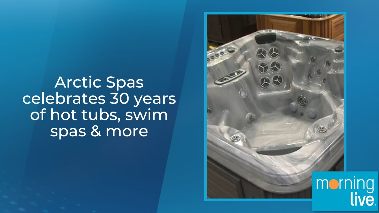 Arctic Spas celebrates 30 years of hot tubs, swim spas & more