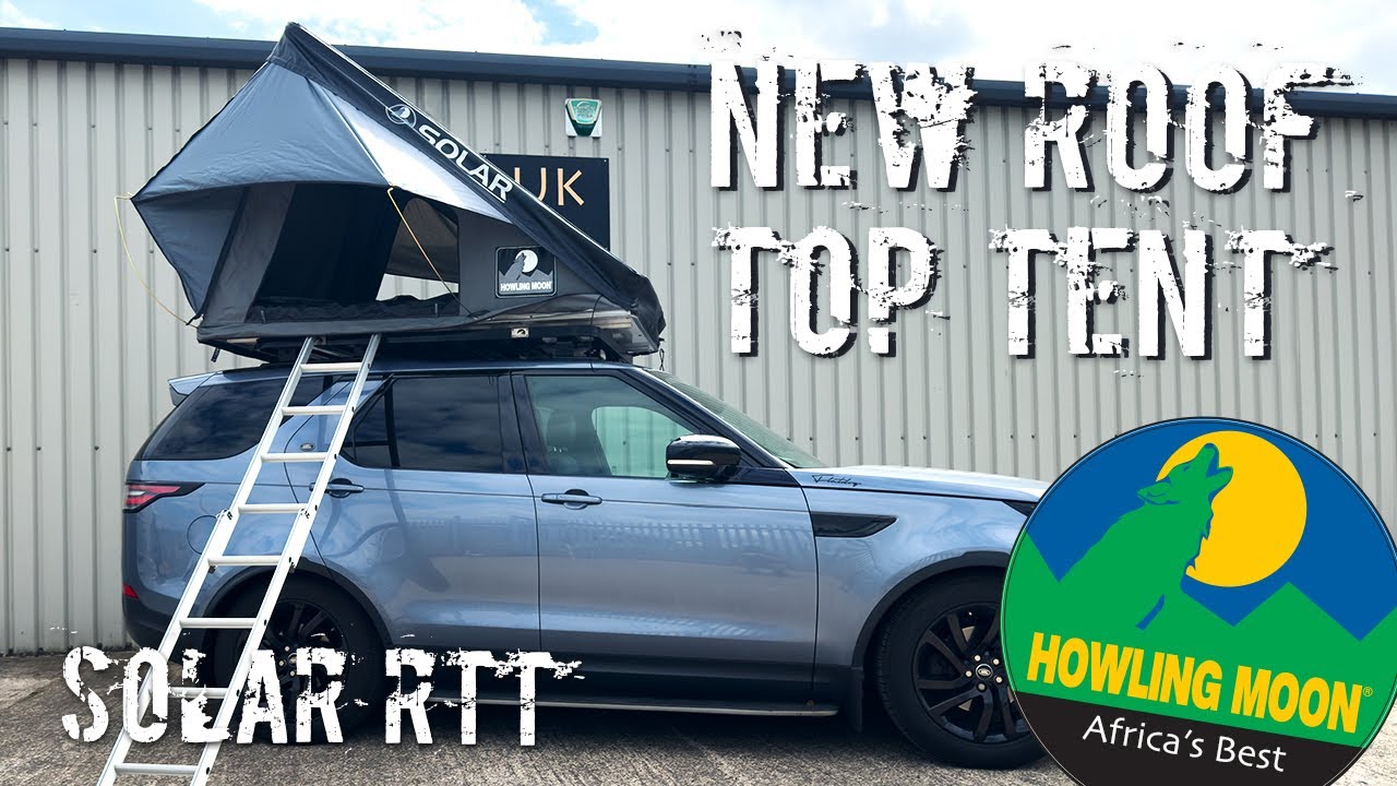 Roof Top Tent - Howling Moon Solar - Tour and Demonstration