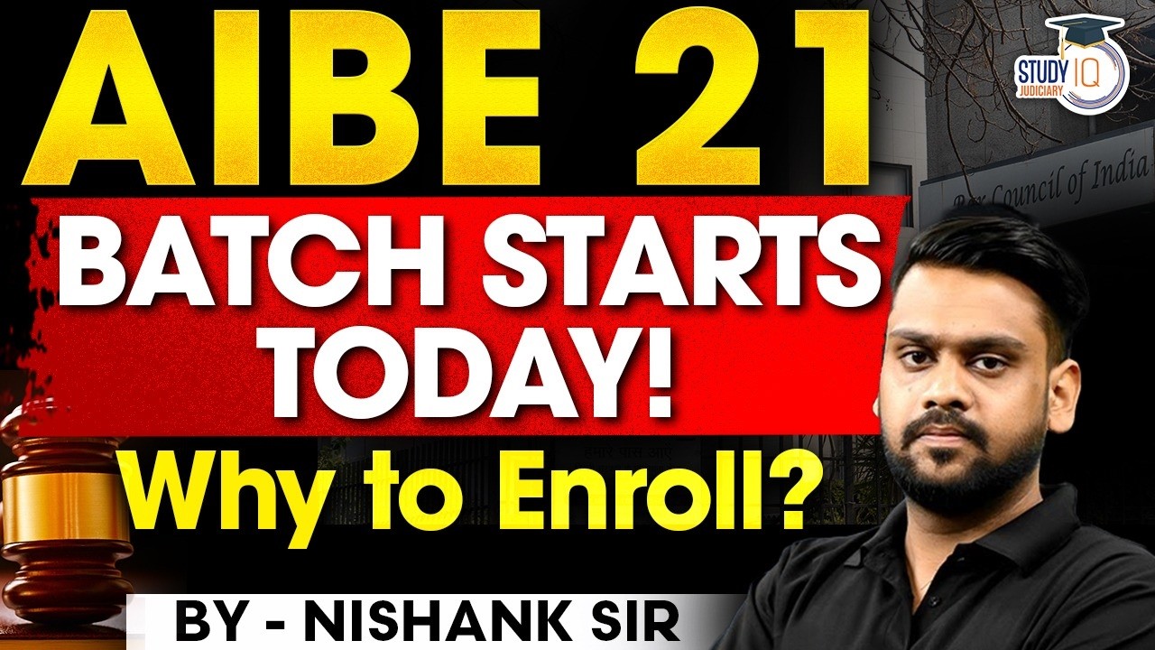 AIBE 21 Strategy: Why You Must Start Today! By Nishank sir StudyIQ Judiciary