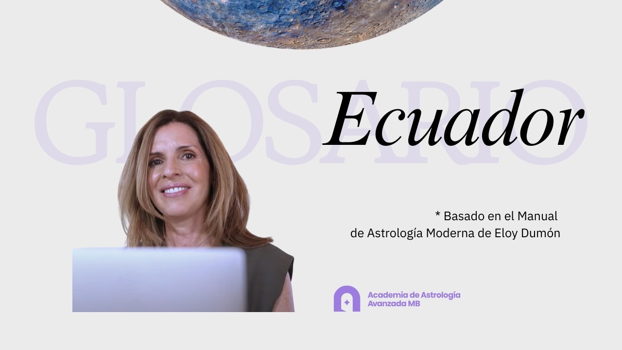 Ecuador glosario astrológico basado en Eloy Dumón