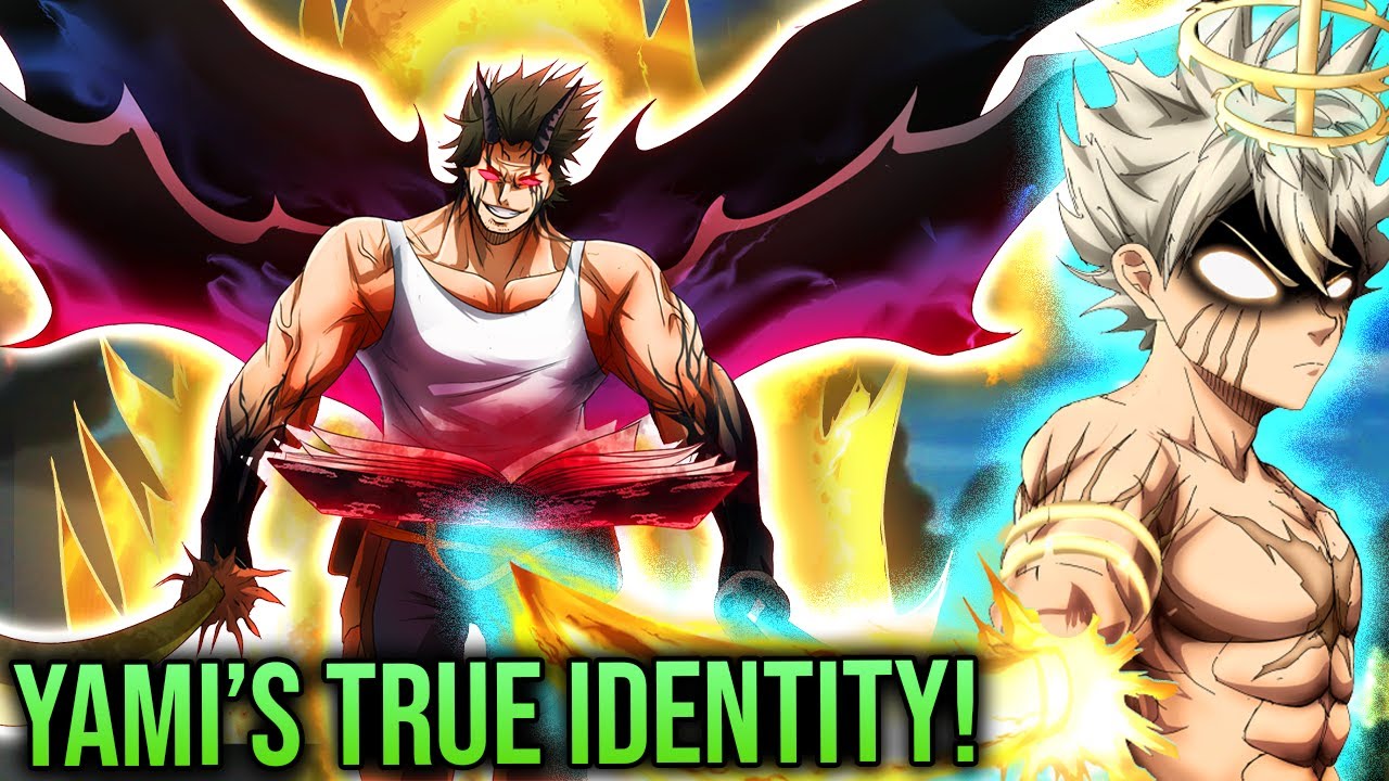 How Strong is Yami? His TRUE Identity Shocked Everyone! His New Devil Form Explained! Black Clover