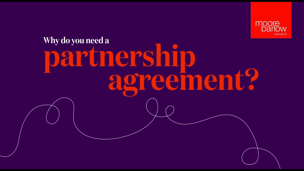 Why do you need a partnership agreement? | Corporate Law