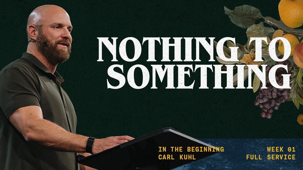 Nothing to Something | Carl Kuhl | Full Service