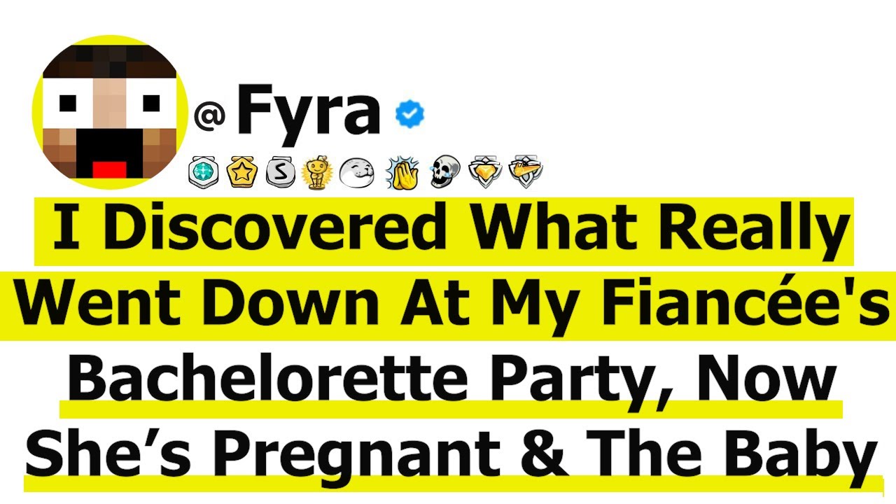I Discovered What Really Went Down At My Fiancée's Bachelorette Party, Now She’s Pregnant & The Kid!