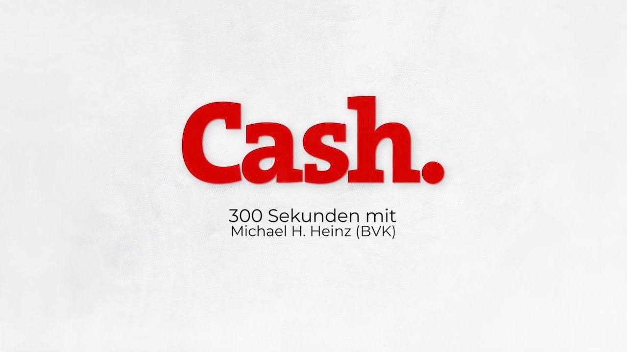 Cash. 300 Sekunden mit Michael H. Heinz (BVG)