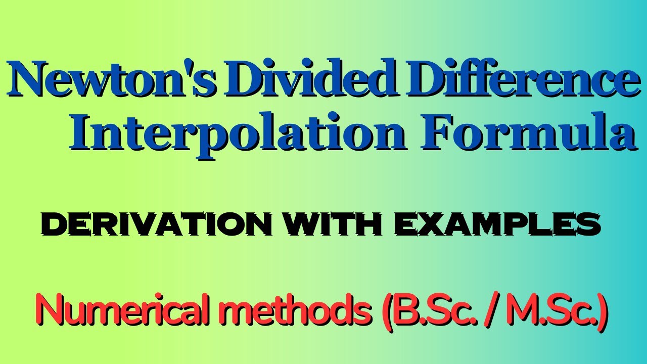 Newton Divided Difference Formula easy derivation|bsc numerical methods|msc computational techniques