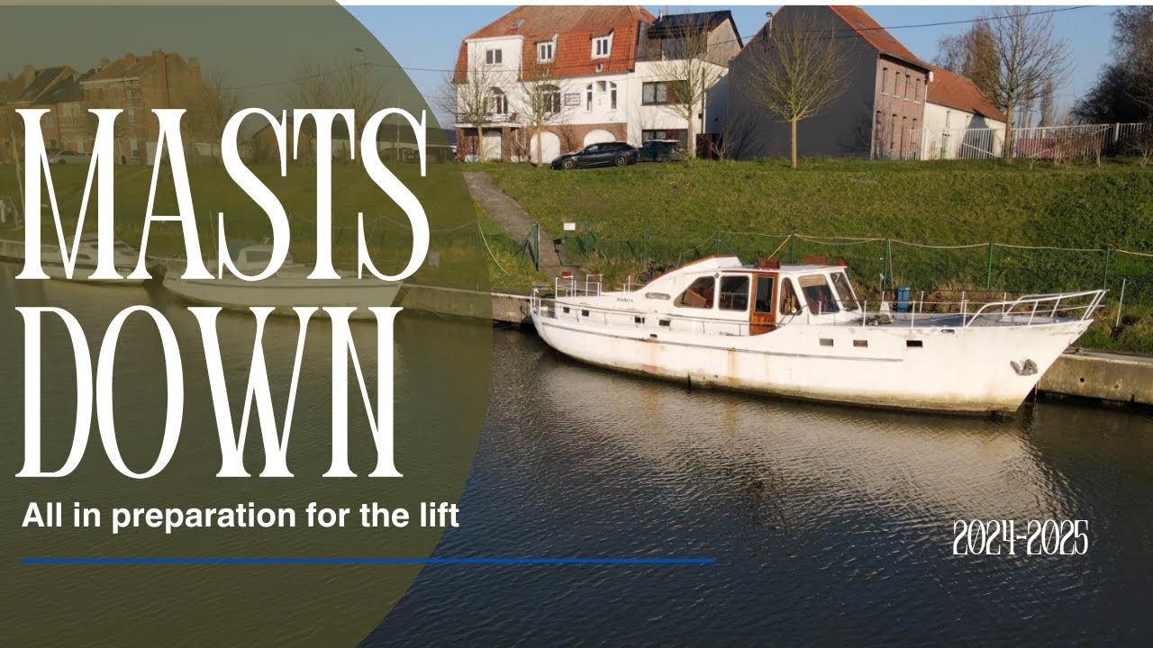 The Masts Came Down on my steel boat, for how long?  EP.37