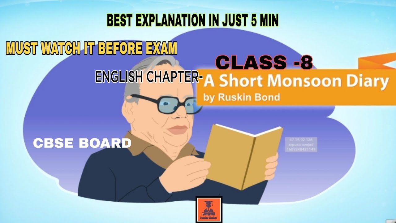 ENGLISH CHAPTER|| A SHORT MONSOON DIARY ||CBSE BOARD ||CLASS -8||&bull;