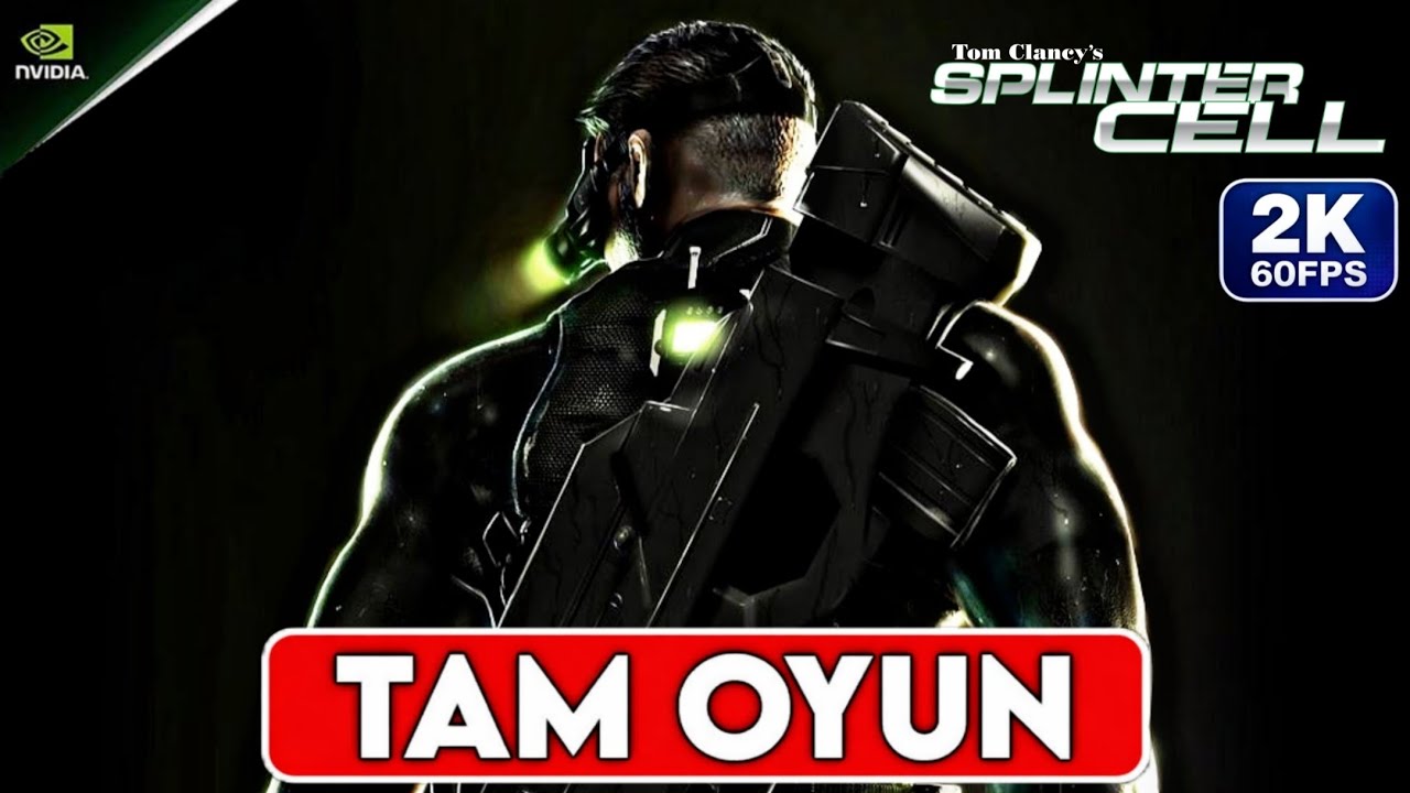 Tom Clancy's Splinter Cell - Tam Oyun | Rusca Dublaj | 2K 60FPS PC ULTRA 