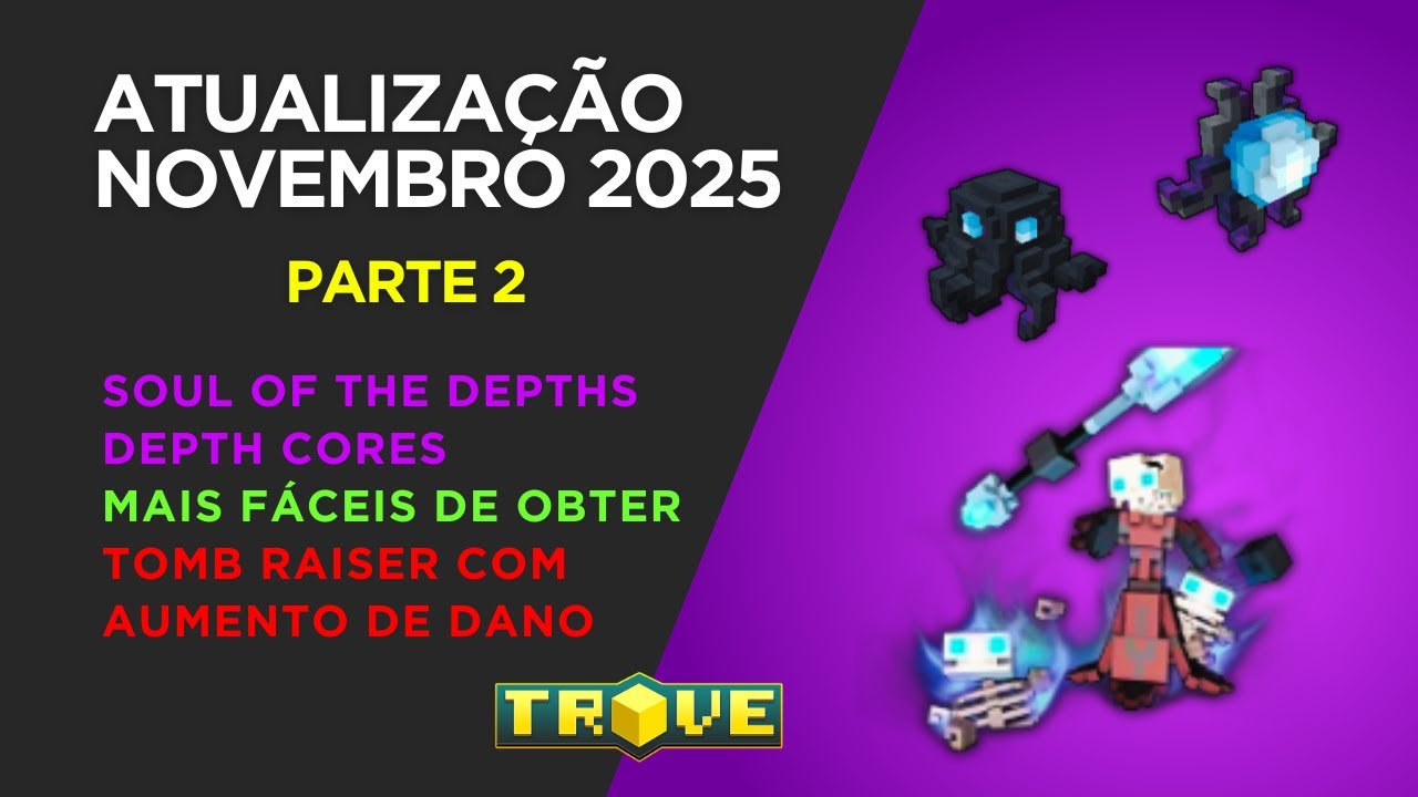 Novidades sobre a Nova Atualização de Novembro 2025 no Trove – Tudo que Você Precisa Saber! Parte 2