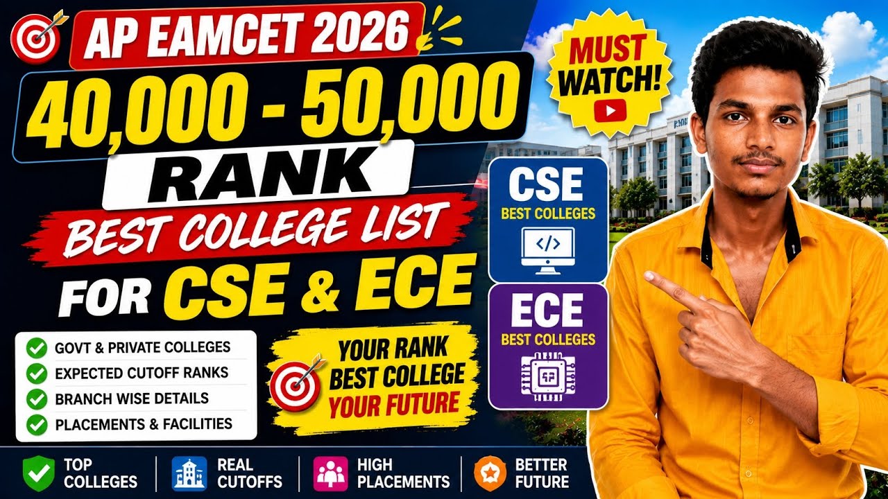AP EAMCET 2026 40K to 50K Rank CSE & ECE Best Colleges List | Engineering Admissions