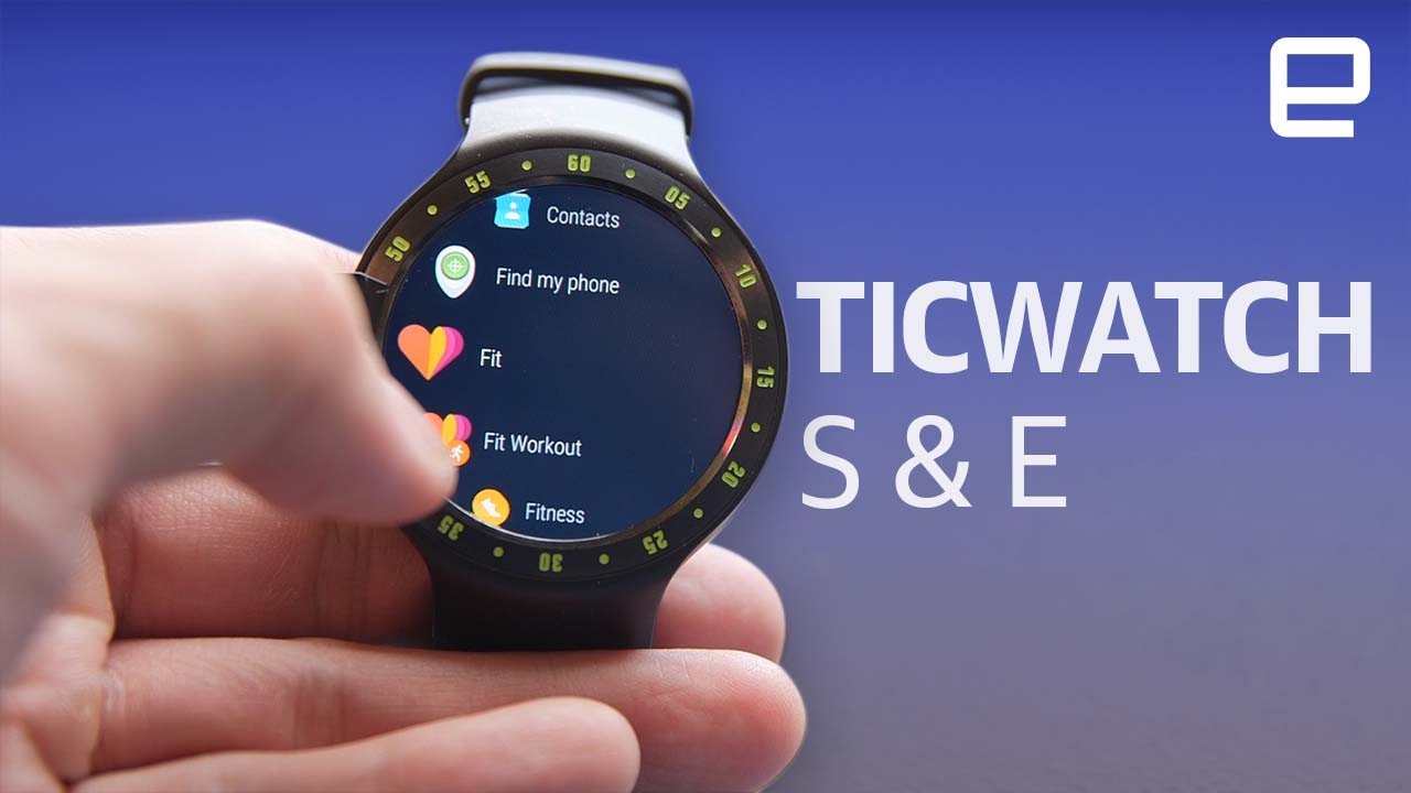 Ticwatch S & E | Hands-On