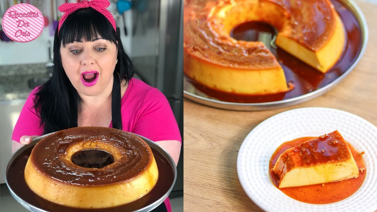 PUDIM GIGANTE DE LEITE CONDENSADO | RECEITAS DA CRIS