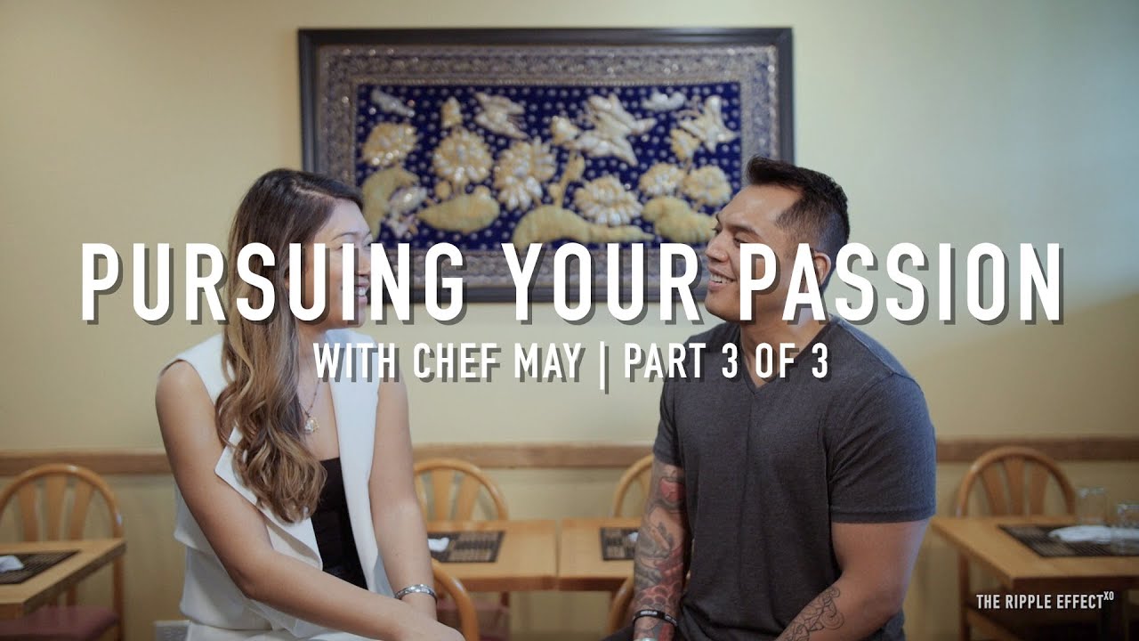 On Pursuing Your Passion with Chef May from Kao Gaeng | 3 of 3