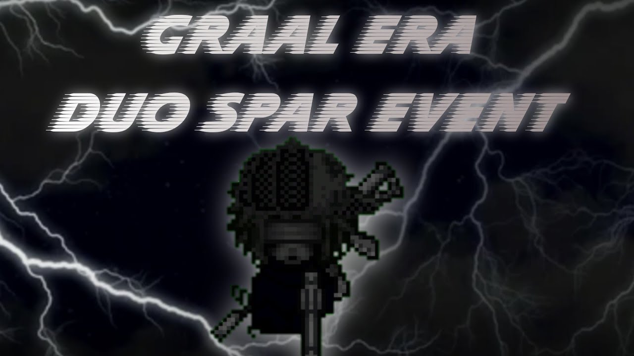 Graal era - 6 Minutes of Duo Spar Event 2025