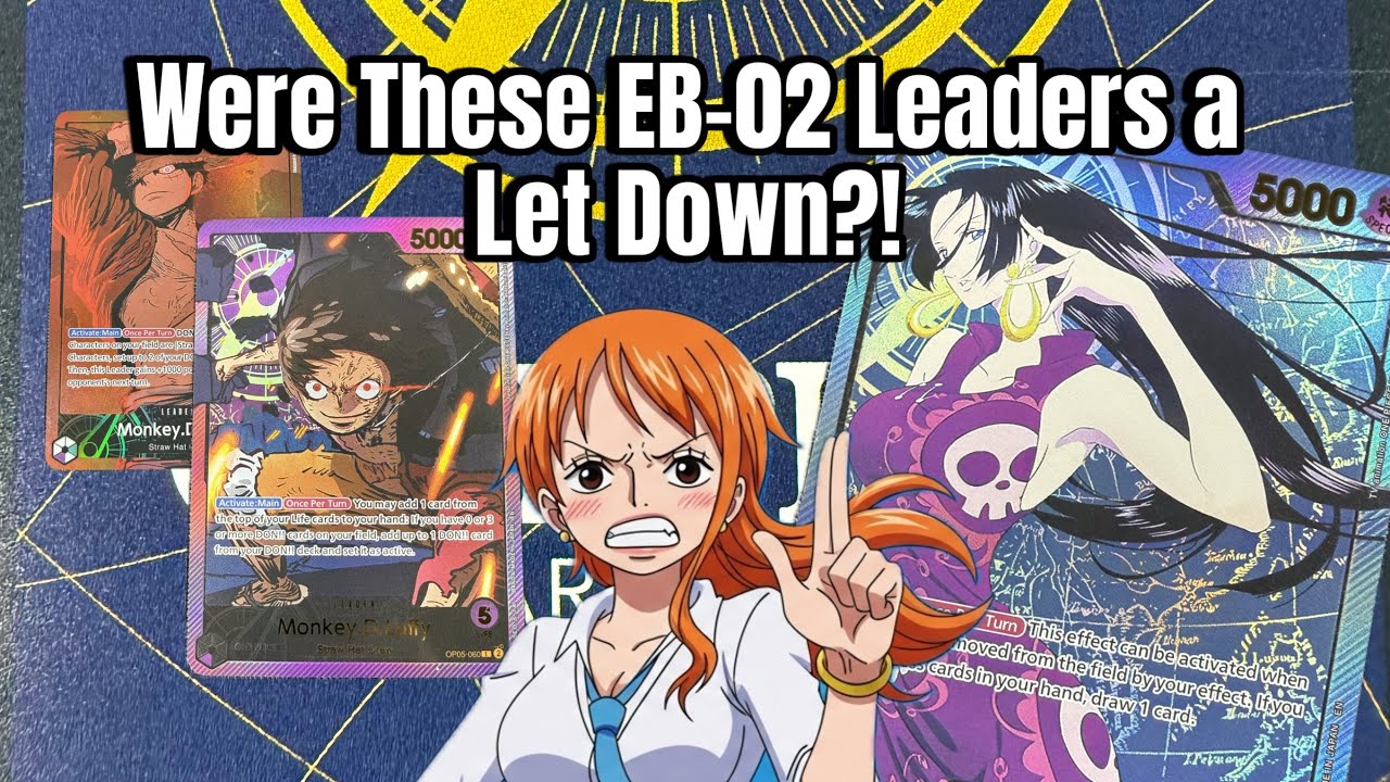 Были ли эти лидеры EB-02 разочарованием?! Обзор прокси-сервера One Piece