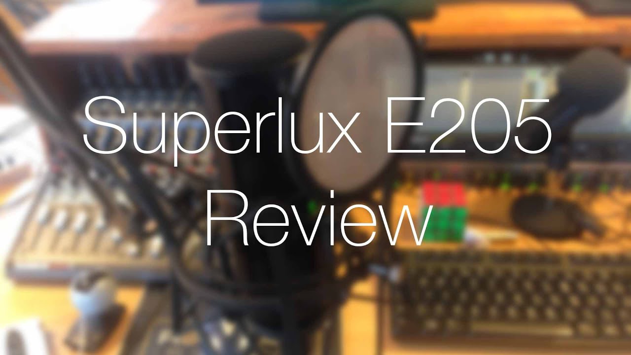 Superlux E205 Review