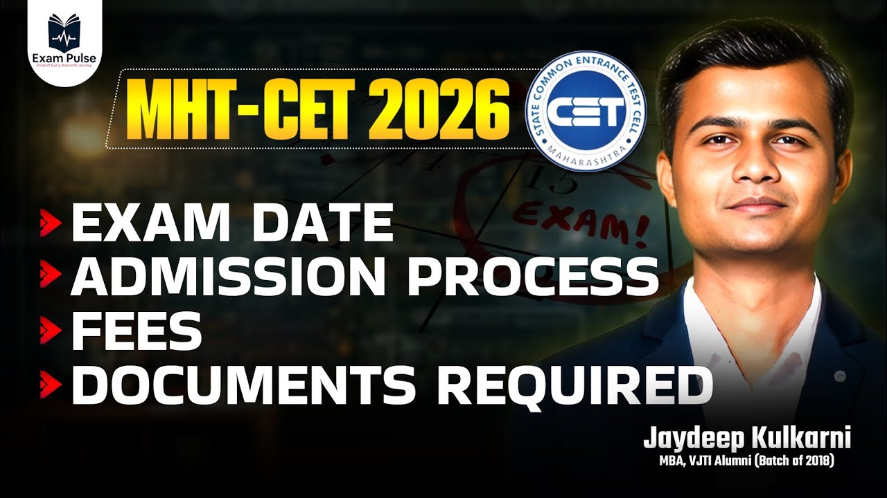 🔥 MHT CET 2026: Latest Updates on Exam Date, Form Filling & Cap Round Process