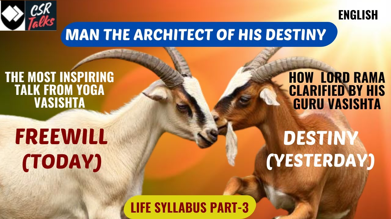 can we control our life or surrender to the  fate already pre-destined ? English
