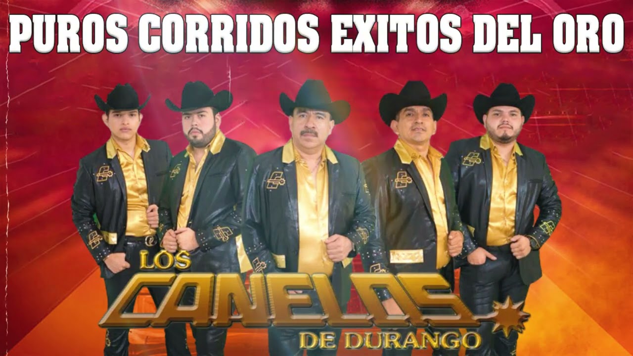 Los Canelos De Durango Mix 2024 - Top 20 Éxitos Puros Corridos Pesados