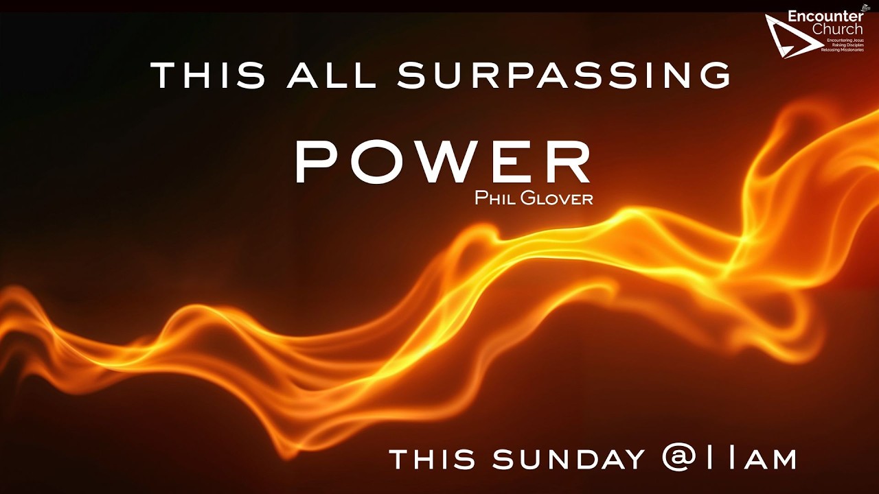 Encounter Church | Sunday Service | 24th May 2026