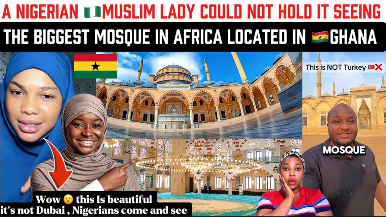 Wow 😮 A Nigerian 🇳🇬Lady Could Not Hold it Seeing The Biggest Mosque In Africa Located in Ghana 🇬🇭 
