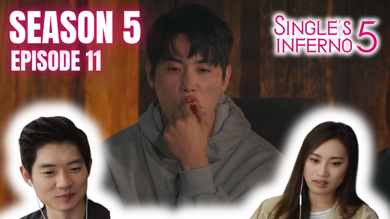 ALMOST AT THE FINISH LINE - Single's Inferno Season 5 Episode 11 REACTION!!!