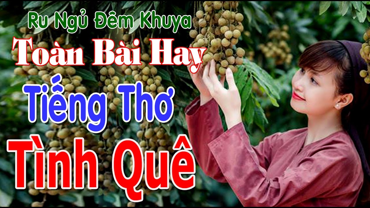 Ngâm Thơ Tình Quê Mùa Xuân🌺Những Bài Thơ Hay Nhất Về Hưng Yên🔴Ngọt Ngào Say Đắm☑️