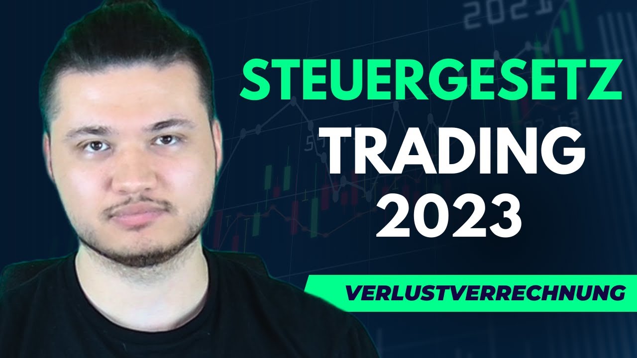 Steuergesetz 2023 Trading + L&ouml;sung by Traderlife