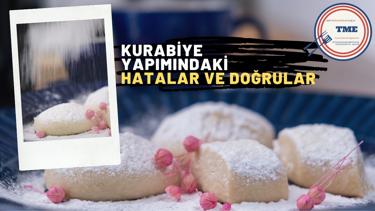 Kurabiye Nasıl Yapılmaz? 🙃 | Kurabiye Yapımındaki Hatalar | Un Kurabiyesi | Temel Mutfak Eğitimleri
