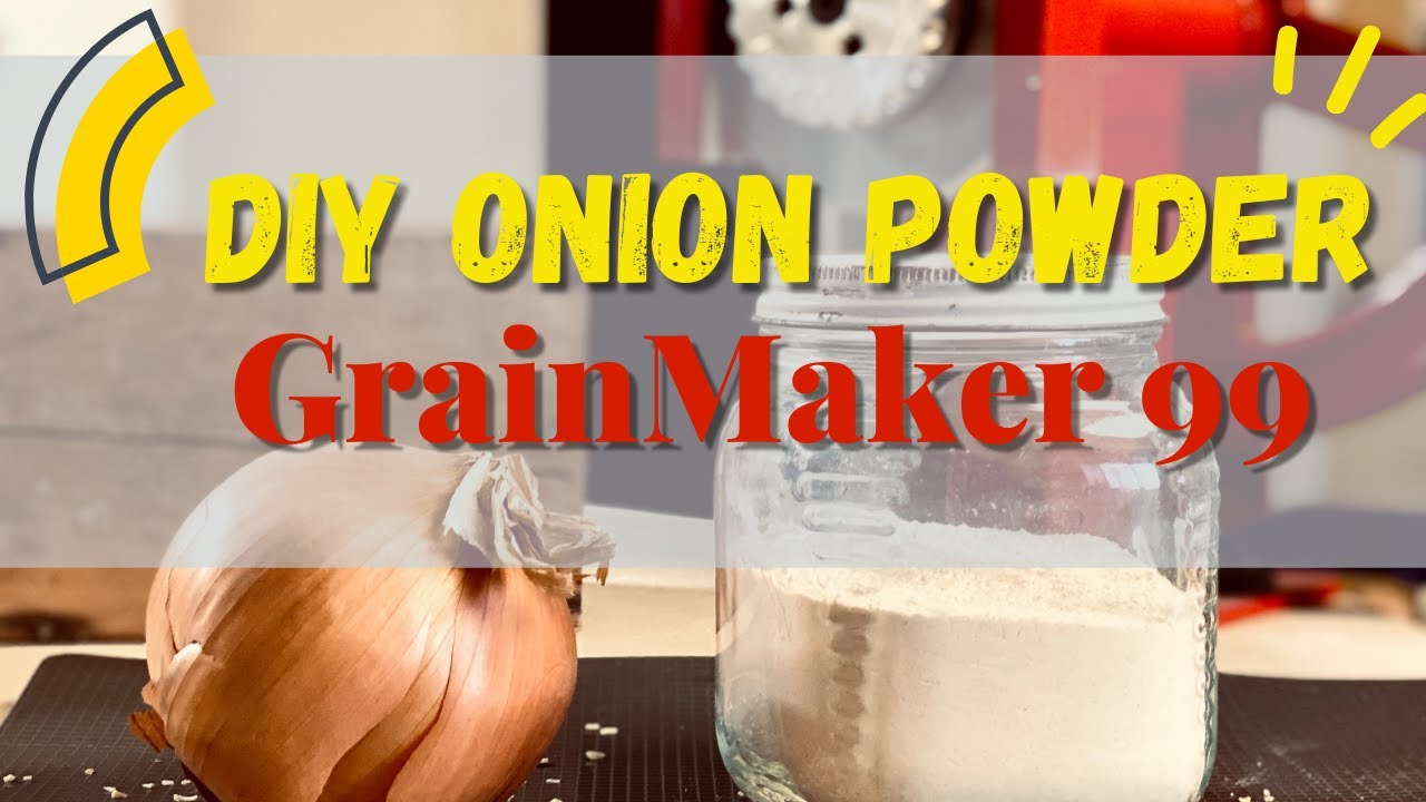 Homemade Onion Powder with GrainMaker 99