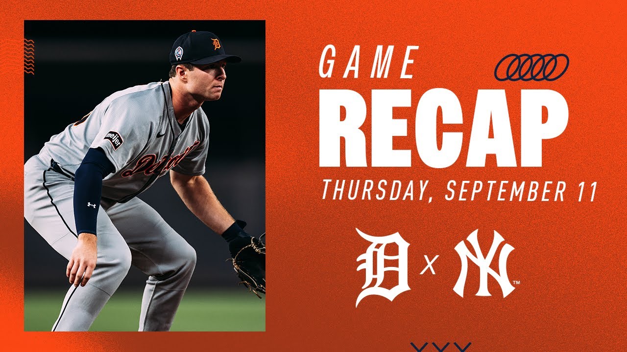 Tigers vs Yankees Highlights | 9/11/25