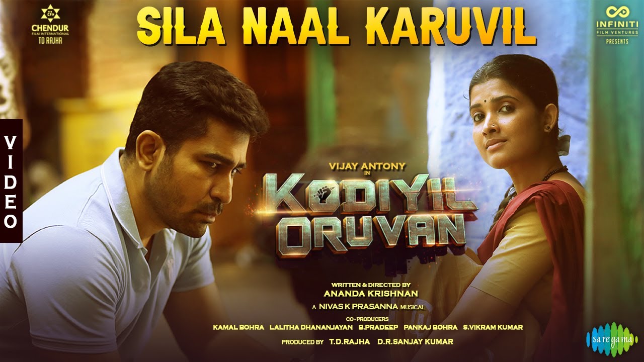 Sila Naal Karuvil - Video Song | Kodiyil Oruvan | Vijay Antony | Aathmika | Nivas K Prasanna