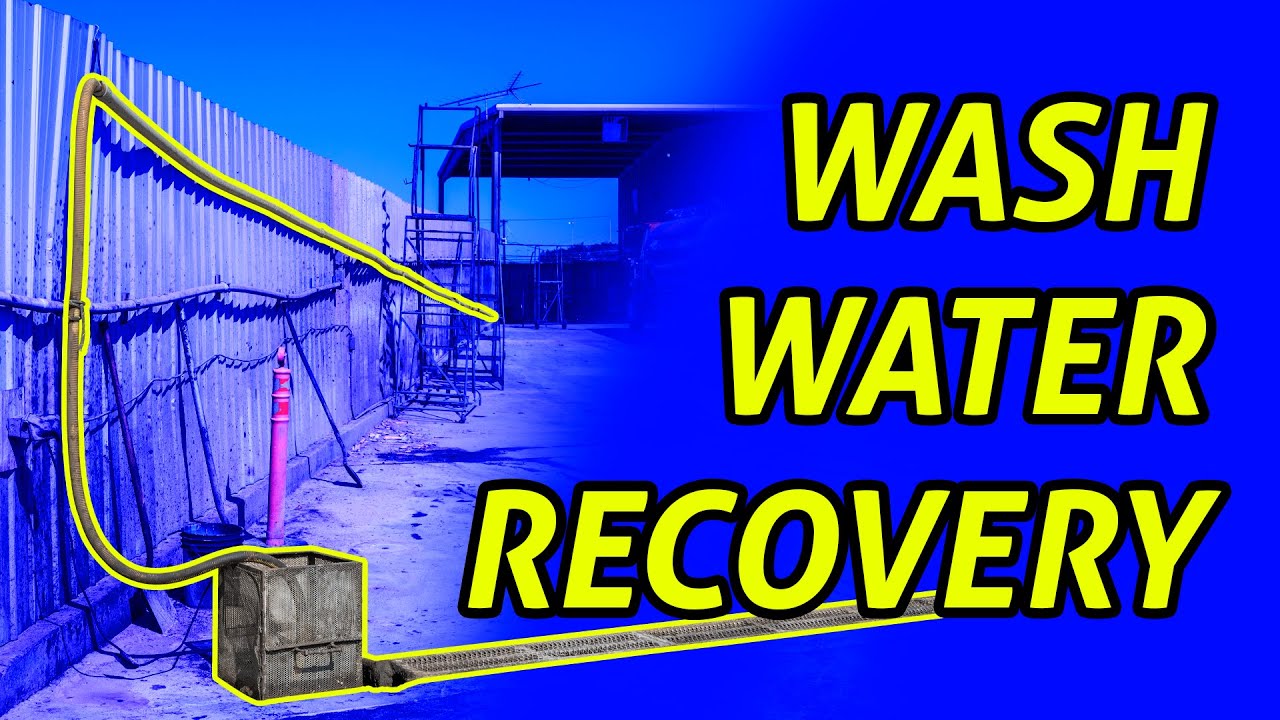 Essential Tips for Wash Water Recovery